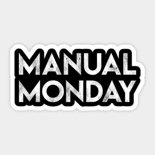 Manual Monday Sticker
